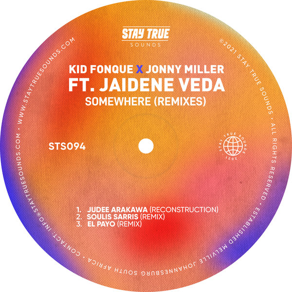 Kid Fonque, Jonny Miller, Jaidene Veda - Somewhere (Remixes) [0757572918317]